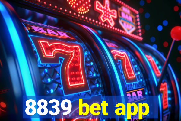 8839 bet app